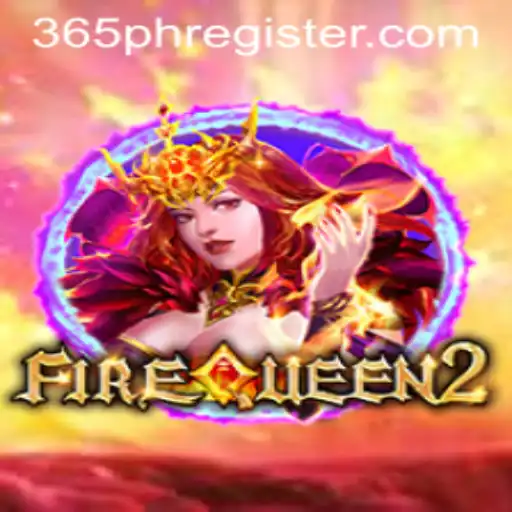 The Magical World of FireQueen2: A Comprehensive Guide to 365PH's Newest Sensation